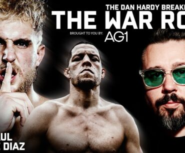 Jake Paul vs Nate Diaz | Dan Hardy Breakdown, The War Room Ep. 274