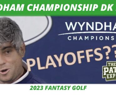 2023 Wyndham Championship DraftKings Picks, Final Bets, One and Done | 2023 FANTASY GOLF PICKS