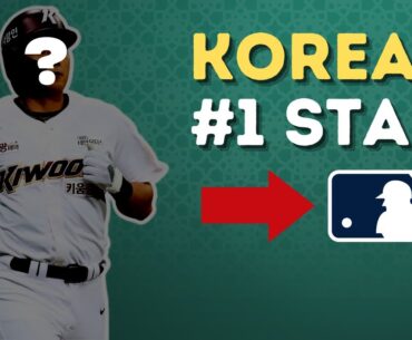 The KBO's MVP is Coming to MLB...