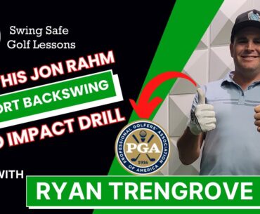 Do this "Jon Rahm Short Backswing to Impact Drill"