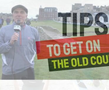 Tips On How To Get On and Play Golf at The Old Course in St  Andrews