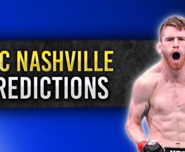 UFC NASHVILLE PREDICTIONS | UFC NASHVILLE BETS & FULL CARD BREAKDOWN