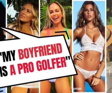 HOTTEST PRO GOLFERS WIVES & Golf GIRLFRIENDS You Didn't Know About