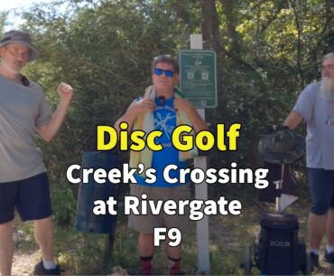 Disc Golf at Creeks Crossing at Rivergate - F9