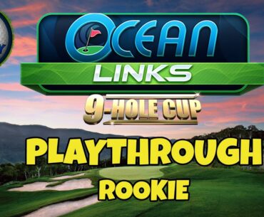 ROOKIE Playthrough, Hole 1-9 - Ocean Links 9-hole cup! *Golf Clash Guide*