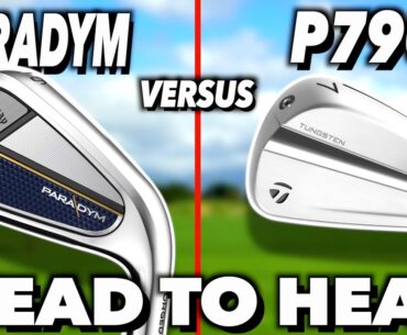 NEW Taylormade P790 irons V Callaway Paradym irons - head to head 2023