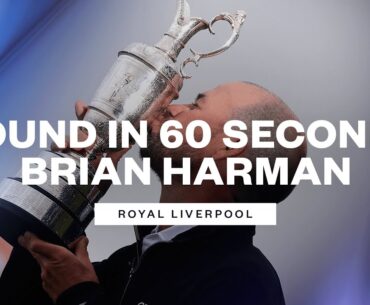 BRIAN HARMAN'S FULL ROUND in 60s | The 151st Open