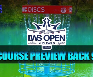 ARP | 2023 Idlewild Course Preview Back 9 | Ace Run Pro