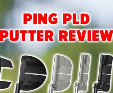 PING PLD Putter Review