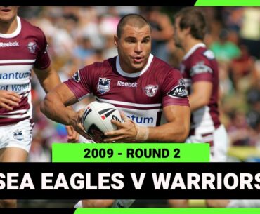 Manly-Warringah Sea Eagles v New Zealand Warriors | 2009 NRL Round 2 | Full Match Replay