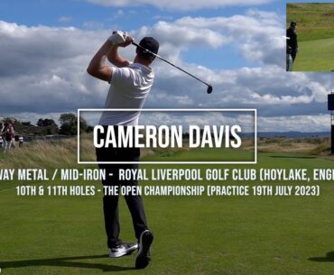 Cameron Davis Golf Swing Fairway Metal & Iron, Royal Liverpool Golf Club (Hoylake/England) July 2023