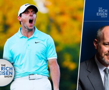 Rory McIlroy Went Top Rope on the Phil Mickelson Ryder Cup Gambling Allegations | Rich Eisen Show