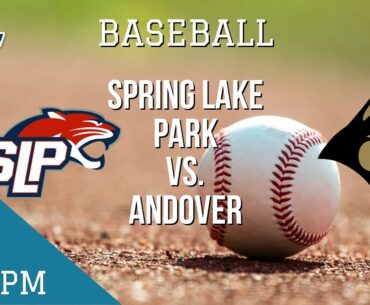 Baseball: Spring Lake Park @ Andover | Andover High School | QCTV