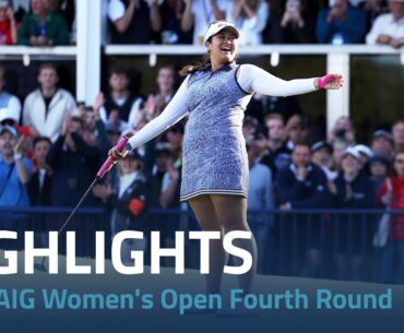 Fourth Round Highlights | 2023 AIG Women's Open