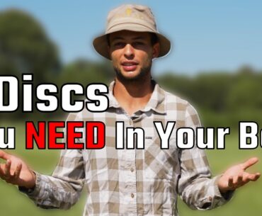 7 Discs EVERY Disc Golfer NEEDS In Their Bag!