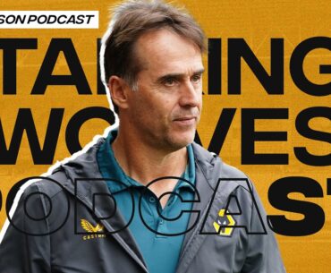 Pre-Season Podcast - Talking Wolves Podcast