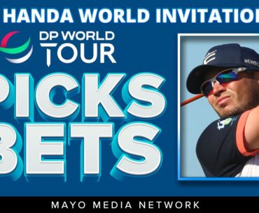 2023 ISPS Handa World Invitational Picks | DP World Tour Bets | Fantasy Golf Picks