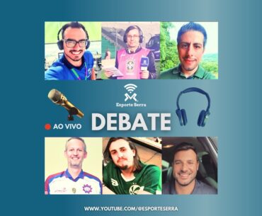 Esporte Serra Debate (08/08/2023)