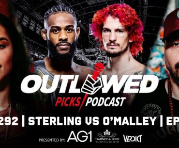 UFC 292 - Aljamain Sterling vs Sean O'Malley | Outlawed Picks Podcast | Episode #73