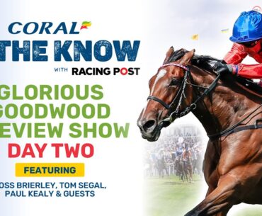 Glorious Goodwood Preview Show | Day Two | Horse Racing Tips | In The Know
