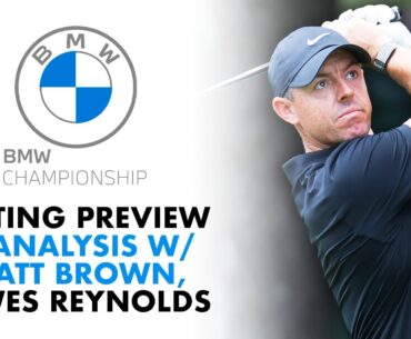 2023 BMW Championship Betting Preview and Picks | Long Shots