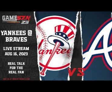 GameSZN Live: New York Yankees @ Atlanta Braves - Vasquez vs. Morton -