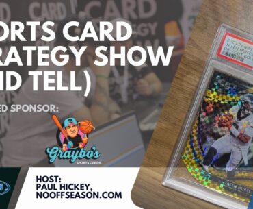 Sports Card Strategy Show & Tell: Should You Buy Tons Of Cheap Sleepers Or Save For One Big Card?