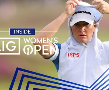 HULL HITS THE TOP | Inside The AIG Women's Open