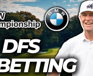 2023 BMW Championship (PGA DFS Core Plays + Best Bets)