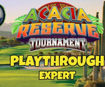EXPERT Playthrough, Hole 1-9 QR - Acacia Reserve Tournament! *Golf Clash Guide*