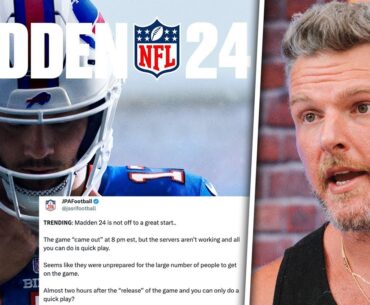 Madden Charges Extra For Early Release, Launches With TONS Of Issues As Always | Pat McAfee Show