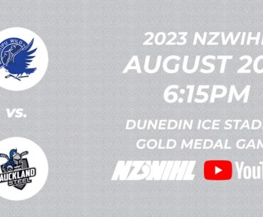 NZWIHL 2023 | Gold Medal Game | 20th August 2023