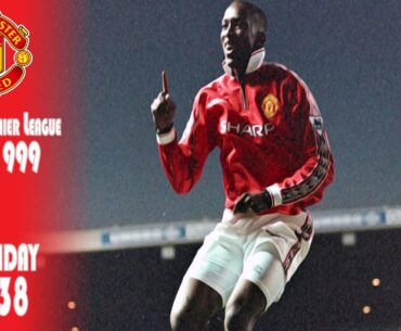 Matchday 21/38 - Manchester United Road to Premier League 1999 | Premier League 1998/1999