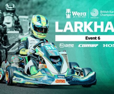 2023 Wera Tools British Kart Championships | LIVE | Larkhall, Event 6