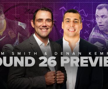 Cameron Smith and Denan Kemp preview Round 23 | SEN THE CAPTAIN'S RUN