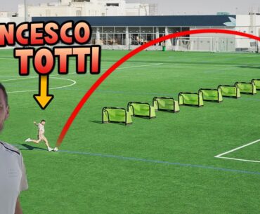HOW ACCURATE IS FRANCESCO TOTTI? (EPIC CHIP SHOT CHALLENGE)