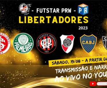 Futstar PRW Libertadores - 1a Rodada