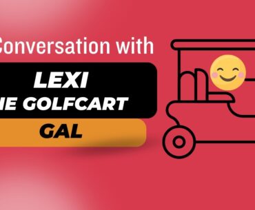Lexi the Golf Cart Gal: Rental carts in The Villages