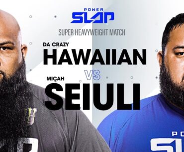 Da Crazy Hawaiian vs Micah Seiuli | Power Slap 4, August 9 on Rumble