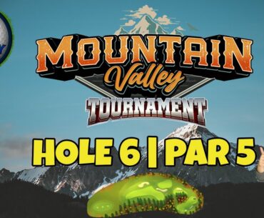 Master, QR Hole 6 - Par 5, ALBA - Mountain Valley Tournament, *Golf Clash Guide*