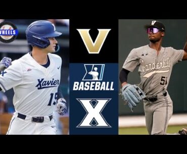 #6 Vanderbilt vs Xavier | Nashville Regional Elimination Game | 2023 College Baseball Highlights