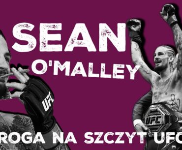 Sean O'Malley - Historia chudego chłopaka z NOKAUTUJĄCYM UDERZENIEM! Urodzony Showman i Supergwiazda