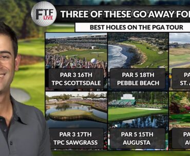 Which Would You Choose? James Nitties Reveals his 3 Must-Have PGA Tour Holes!