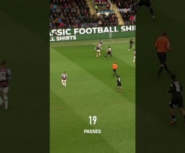 Burnley Score INCREDIBLE Team Goal With 24 PASSES!