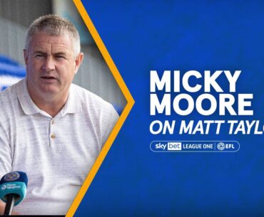 Interview | Director of Football Micky Moore on Matt Taylor joining Shrewsbury Town