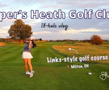 The BEST links course I've played near Toronto! | Piper's Heath Golf Club 18-hole vlog