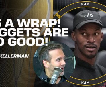 It's a wrap! Denver is just too good! 🗣️ - Max Kellerman doesn't give Miami a chance anymore | KJM