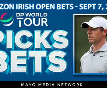 2023 Horizon Irish Open Picks, Bets | Euro Ryder Cup Captain Picks Breakdown | DP World Tour Bets