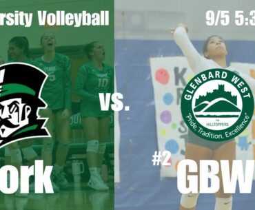 York Dukes vs. Glenbard West Hilltoppers | Girls Varsity Volleyball