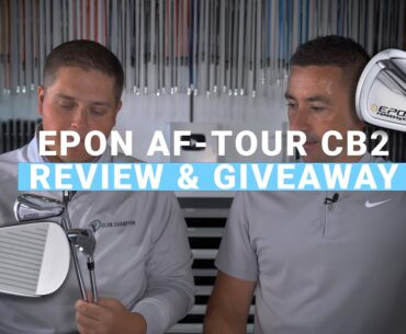 EPON AF-TOUR CB2 REVIEW // We're giving away these irons!